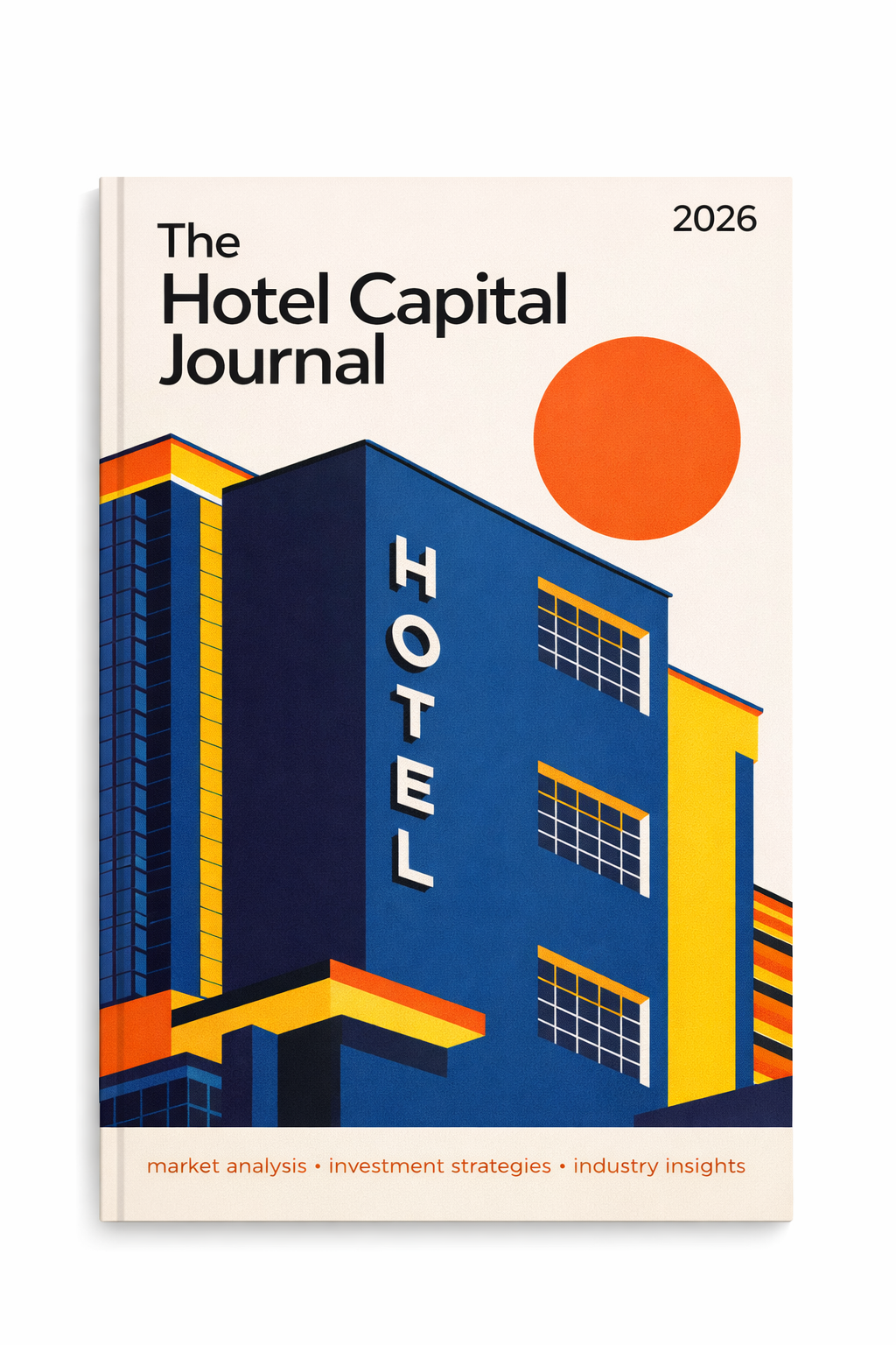 The Hotel Capital Journal